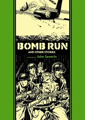 Bomb Run And Other Stories (The EC Comics Library) HC