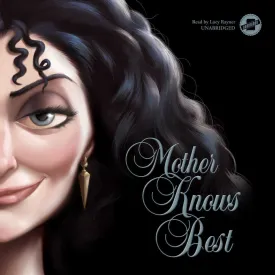 Mother Knows Best: A Tale of the Old Witch (Villains) Audio CD  CD, August 7, 2018