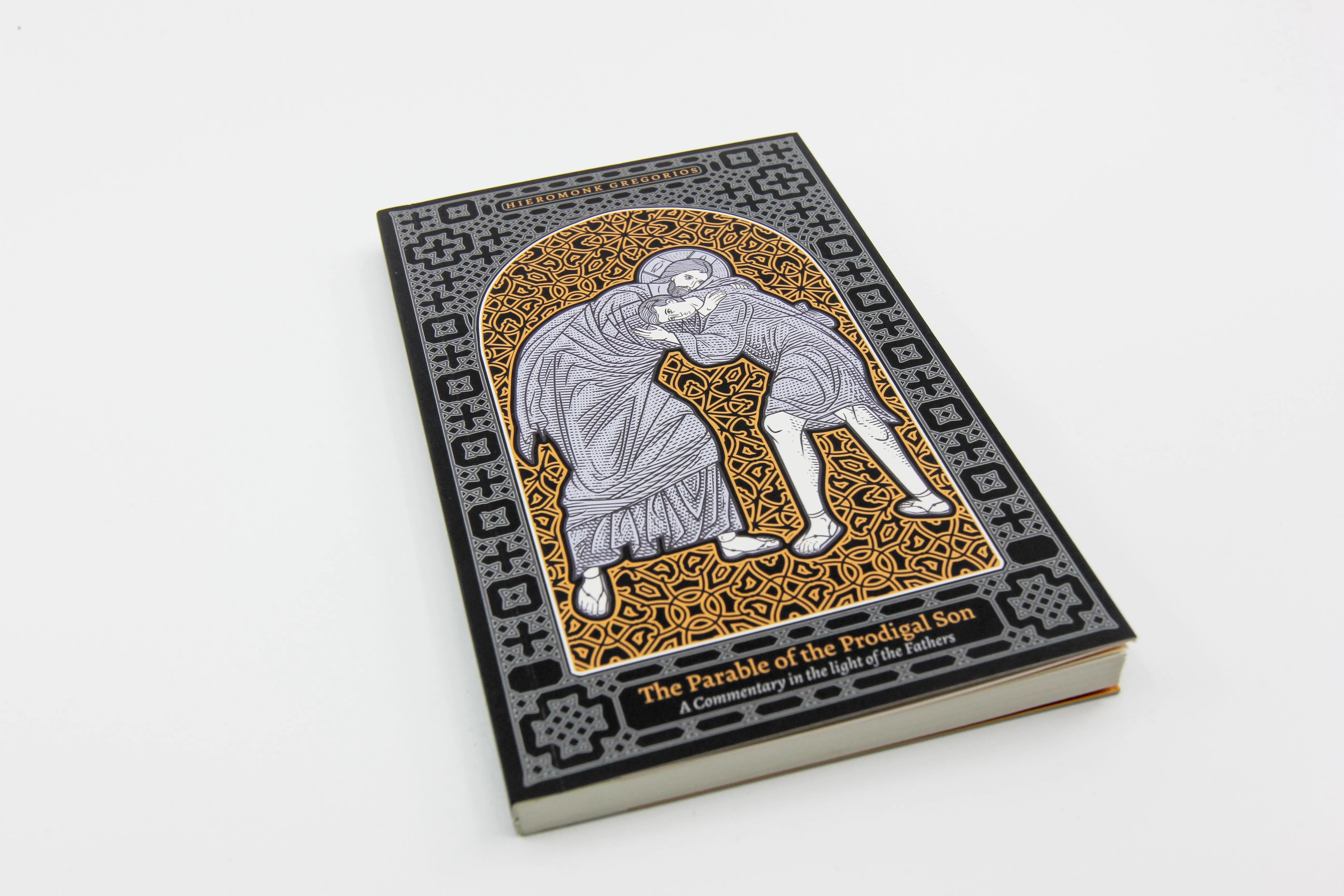 The Parable of the Prodigal Son, A Commentary in the Light of the Fathers
