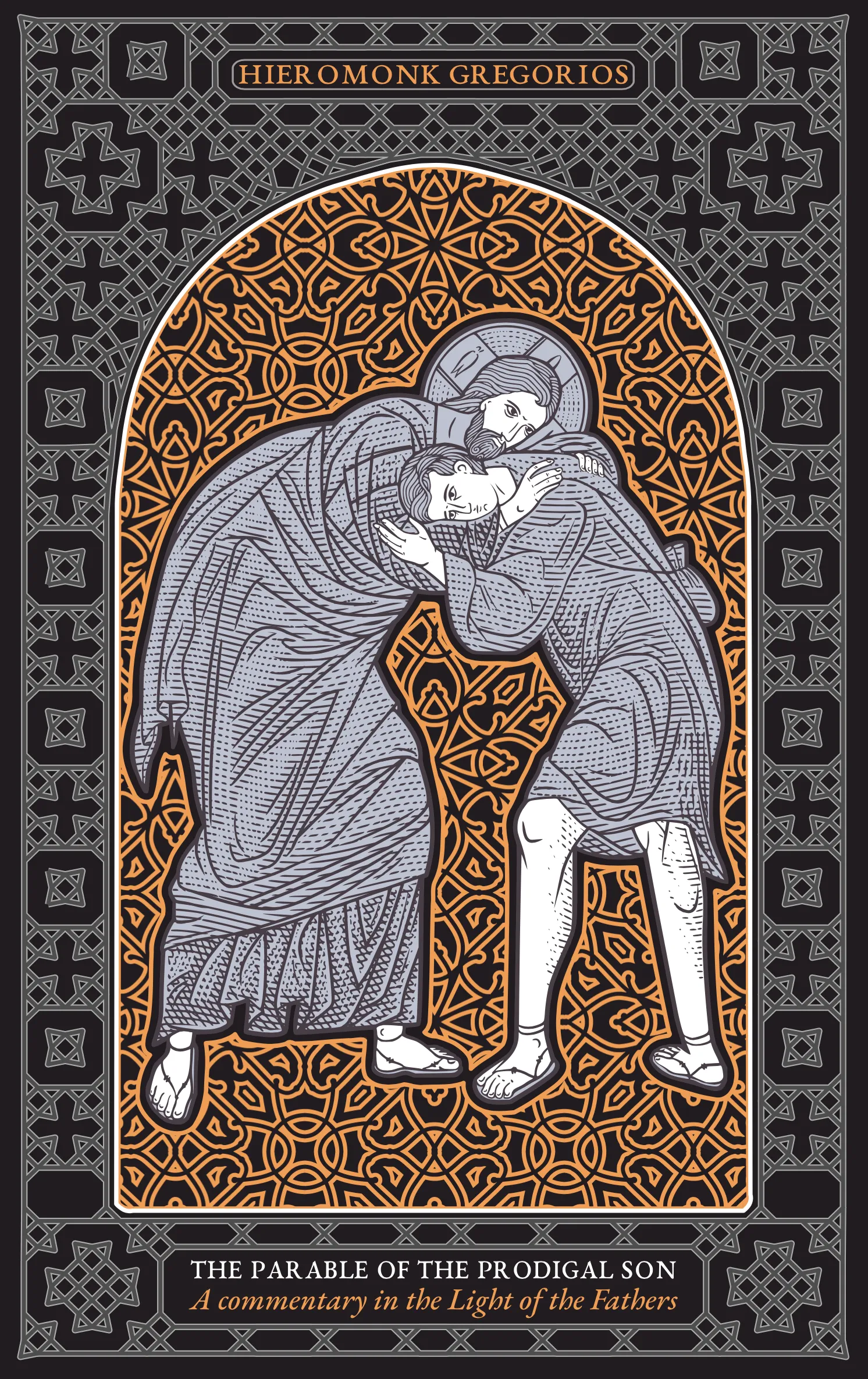 The Parable of the Prodigal Son, A Commentary in the Light of the Fathers